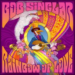 Rainbow of Love (feat. Ben Onono) - Single - Bob Sinclar