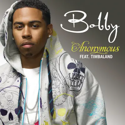 Anonymous (feat. Timbaland) [Richmann Remix] - Single - Bobby