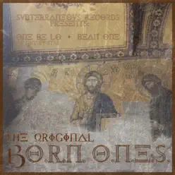 The Original B.O.R.N. O.N.E.S. - One.Be.Lo The Original B.O.R.N. O.N.E.S. - One.Be.Lo