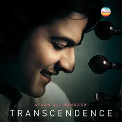 Transcendence by Ayaan Ali Bangash album reviews, ratings, credits