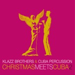 Klazz Brothers & Cuba Percussion - Rudolfs Mambo