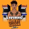 Hoje Eu Vou Parar Na Gaiola by Mc Livinho iTunes Track 1