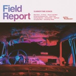 Field Report - Never Look Back