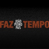Faz Tempo artwork
