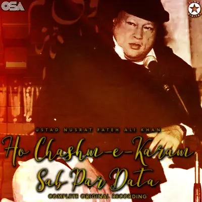 Ho Chashme Karam Sab Par Data - EP - Nusrat Fateh Ali Khan