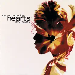 Hearts and Flowers - Joan Armatrading