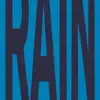 Rain (feat. Mujaji the Rain) - EP album lyrics, reviews, download