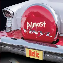 Almost Vinyl - Relic Almost Vinyl - Relic