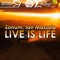 Live is Life - Zonum lyrics