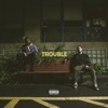 Trouble - EP