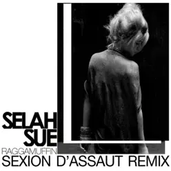 Raggamuffin (Sexion d'Assaut Remix) - Single - Selah Sue