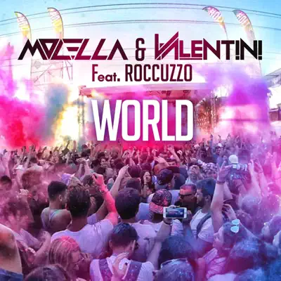 World (feat. Roccuzzo) [Remixes] - Single - Molella