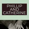 Phillip and Catherine - Single album lyrics, reviews, download