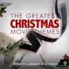 The Greatest Christmas Movie Themes album lyrics, reviews, download