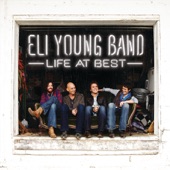 Eli Young Band - Say Goodnight