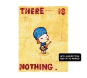 There Is Nothing artwork