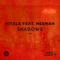 Shadows (feat. Neenah) - Vitale lyrics