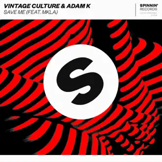 Save Me (feat. MKLA) by Vintage Culture & Adam K song reviws