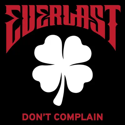 Don't Complain - Single - Everlast