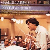 Claudio Abbado - Elisabetta, Regina D'Inghilterra: Ouverture (Remastered)