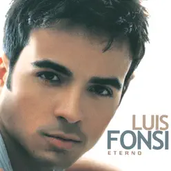 Eterno - Luis Fonsi