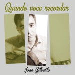 João Gilberto - Chega de Saudade (feat. Antônio Carlos Jobim)