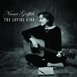 The Loving Kind - Nanci Griffith