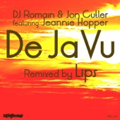 De Ja Vu (feat. Jeannie Hopper) [Lips Remix] artwork