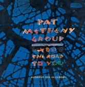 Dream of the Return.Pat Metheny Group.Letter from Home