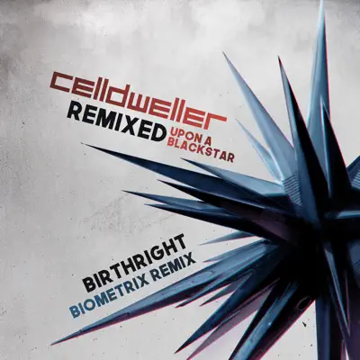Birthright (Biometrix Remix) - Single - Celldweller