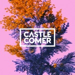 Castlecomer - If I Could Be Like You