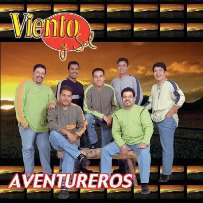 Aventureros - Viento y Sol Aventureros - Viento y Sol