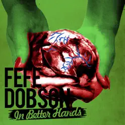 In Better Hands - Single - Fefe Dobson