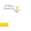 The Ultimate Smooth Jazz #1's, Vol. 7, 2017