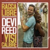 Ragga Libre (feat. Yisi Calibre) - Single