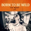 Born To Be Wild (Metal Version) - Single