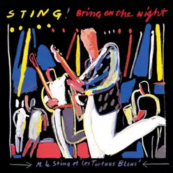 Bring On the Night (Live) - Sting