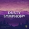 Dusty Symphony - Mz Boom Bap lyrics