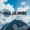 I Must Be Dreaming - Paul Gilmore lyrics