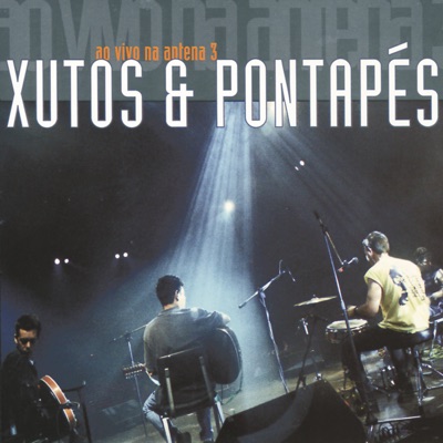 Ao Vivo Na Antena 3 - Xutos & Pontapes