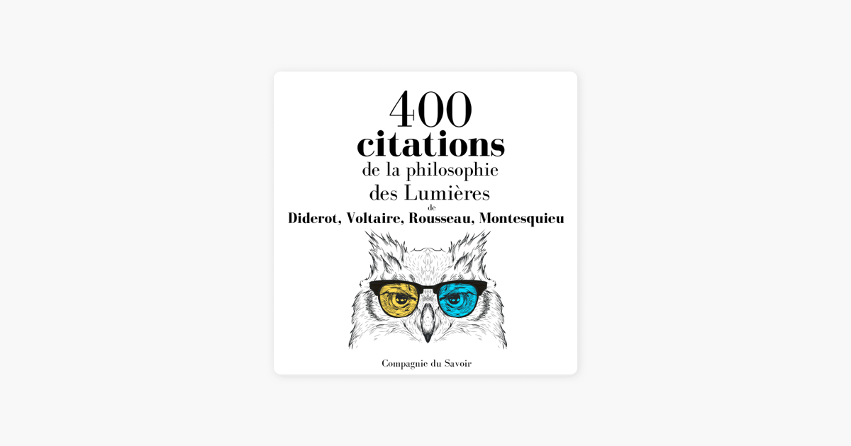 400 Citations De La Philosophie Des Lumieres Comprendre La Philosophie On Apple Books