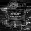 Destroy Machines 3