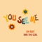 You See Me (feat. imbi the girl) - Oh Boy lyrics