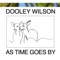 As Time Goes By (Hollywood Recorders' Version) - Dooley Wilson lyrics