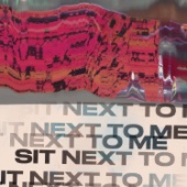 Sit Next to Me (Stereotypes Remix) artwork