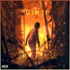 Burn It - Single