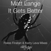 It Gets Better (Remixes) - Single