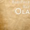 Ola - Babyface Ray lyrics