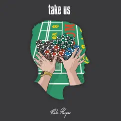 Take Us (feat. Sharrod Sloans) Song Lyrics