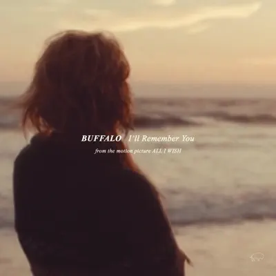 I'll Remember You (Original Soundtrack) - Single - Buffalo